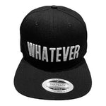 Embroidered 'Whatever' Black Snapback
