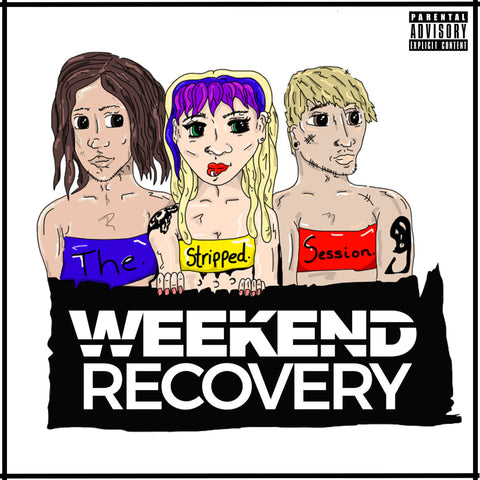 Weekend Recovery - 'Stripped' (Digital EP)